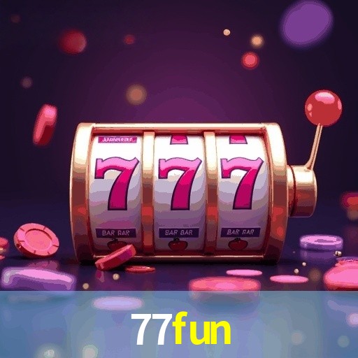 77FUN