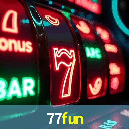 77FUN