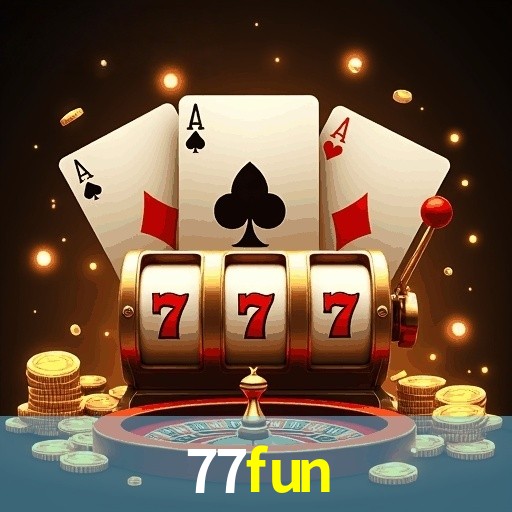 77FUN