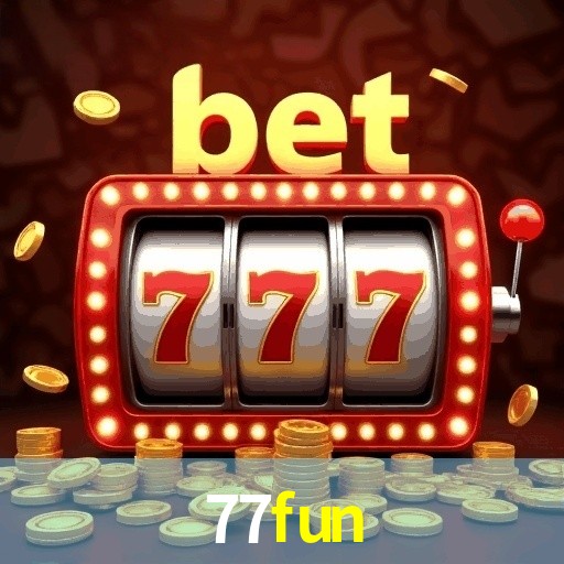 77FUN